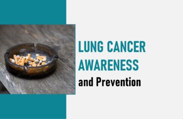 Lung Cancer Awareness and Prevention